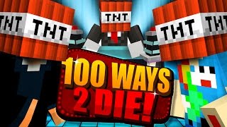 Minecraft: 100 WAYS TO DIE CHALLENGE - I BLEW THIS ONE