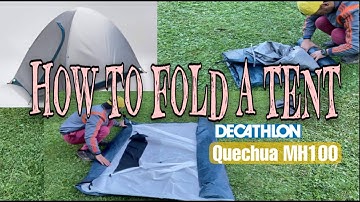 How To Properly Fold A Basic Camping Tent | Decathlon Quechua MH 100 | For Travellers | 2021