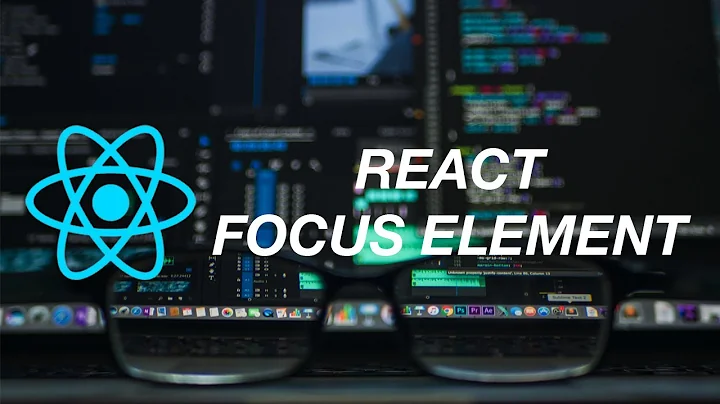 HOW TO FOCUS ELEMENT IN REACT