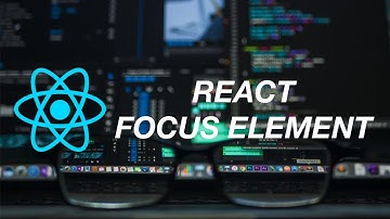 HOW TO FOCUS ELEMENT IN REACT