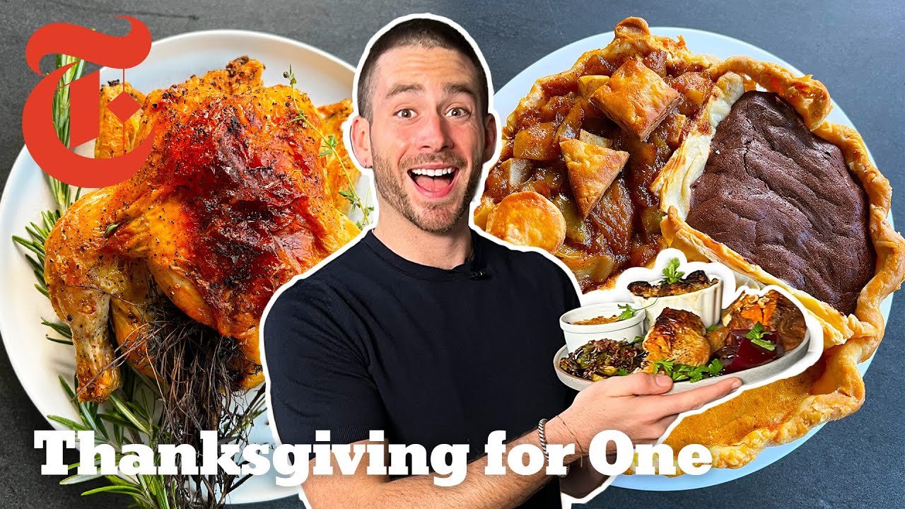 An Ideal Thanksgiving for One   NYT Cooking