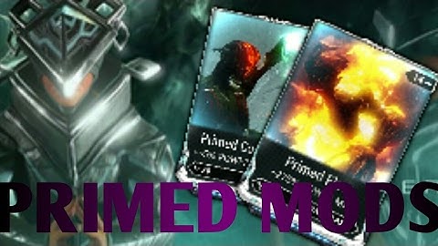 Warframe: How To Get Primed Mods