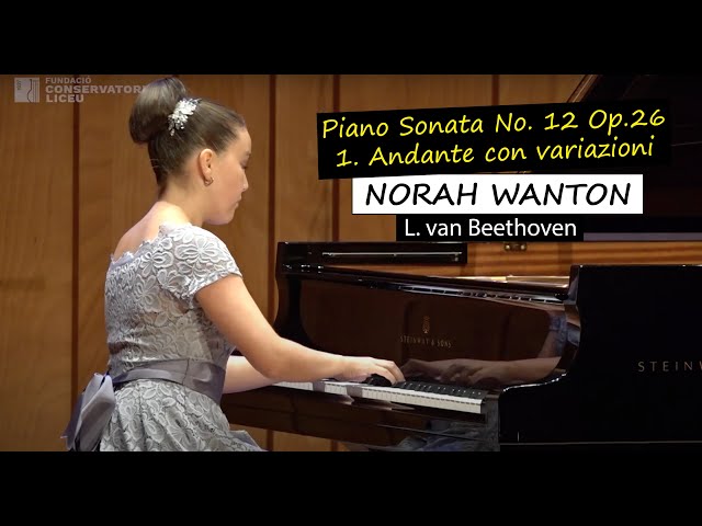 Norah Wanton // Beethoven, Piano Sonata No.12 in A Flat major, Op.26, 1. Andante con variazioni