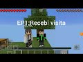 Minecraft skyblock ep 1 recebi visita de beladl