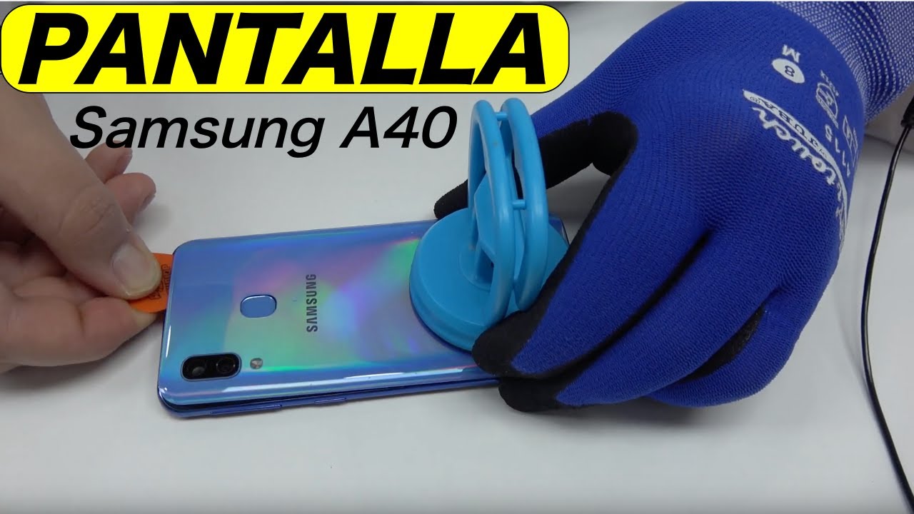 Cambiar Pantalla Samsung A40 - YouTube