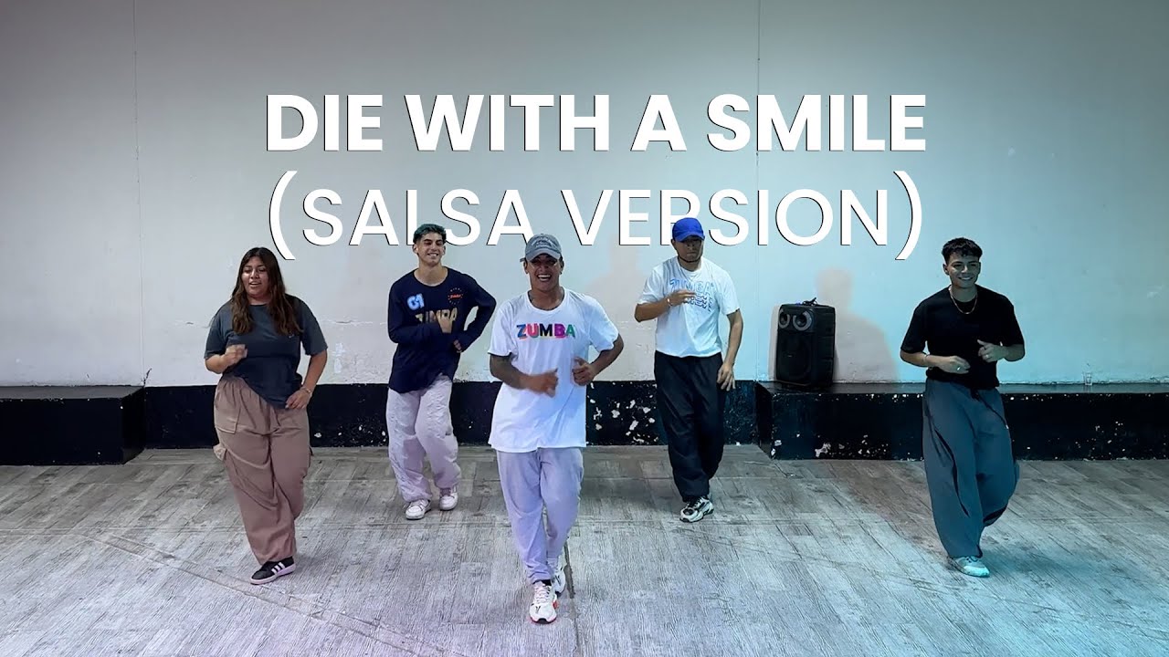 DIE WITH A SMILE ( versión salsa) |COREOGRAFÍA ZUMBA| 