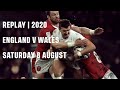 Replay  England v Wales 2020