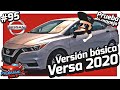 Nissan Versa 2020 Versión Básica (Austero) | PruebameLa... Nave #95 | Reseña