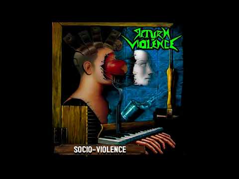 Return Of Violence - Socio-Violence (EP, 2019)