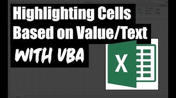 Highlighting Cells Based On Value/Text - Excel VBA