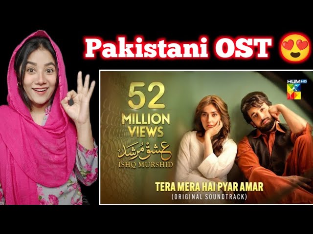 Indian reaction to Ishq Murshid | Tera Mera Hai Pyar Amar | Ahmed Jahanzeb