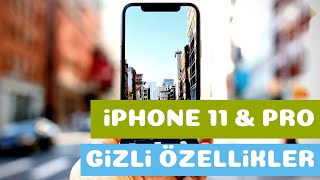 BİLMEDİĞİNİZ iPHONE 11 PRO VE iPHONE 11 ÖZELLİKLERİ