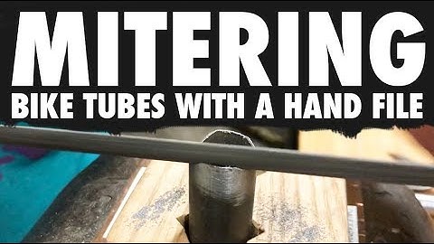 How to Miter Bicycle Tubes with a Hand File | Framebuilding Tips