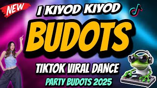 BEST OF BUDOTS | I KIYOD KIYOD - DJ JOHNREY x DJ ADRIE YAN BUDOTS 2025