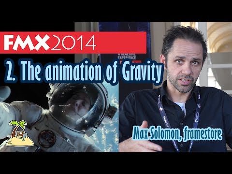 인터뷰 : The Animation of Gravity-Max Solomon (FMX 2014)