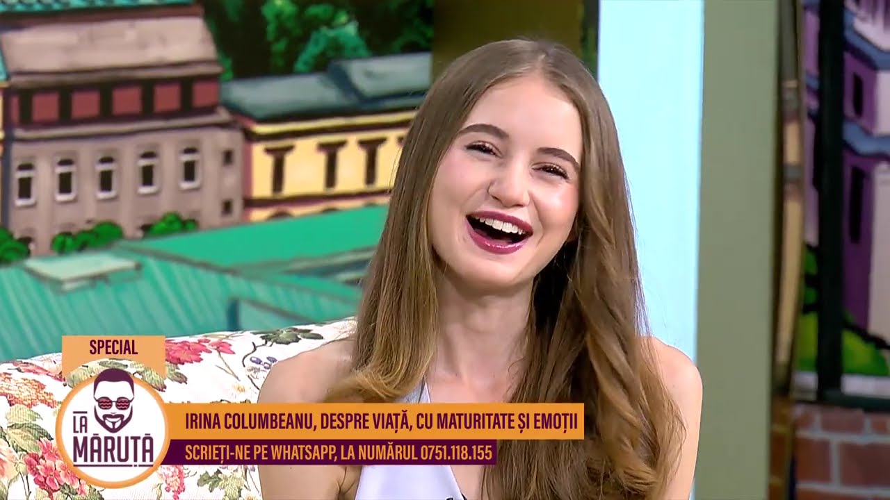 Irina Columbeanu, despre viață, cu maturitate și emoții