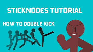 How to do a Double Kick | Sticknodes Animation Tutorial