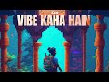 Zzev  vibe kaha hain  prod by shin  yung wrds  2023