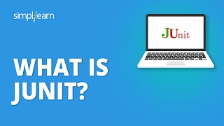 What Is JUnit? | JUnit Introduction | JUnit Testing | JUnit Tutorial For Beginners | Simplilearn