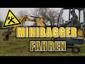 ⚠️ Mini Bagger fahren! | Anleitung für Anfänger ⚠️