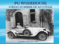 P g wodehouse indian summer of an uncle short story audiobook read by nick martin