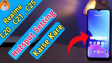 How To Enable Hotspot Setting in Realme C21 , Realme C25 Hotspot Setting , Realme C20 Hotspot Enable