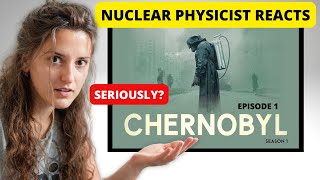 Nuclear Physicist Reacts - Chernobyl Episode 1 - 1:23:45
