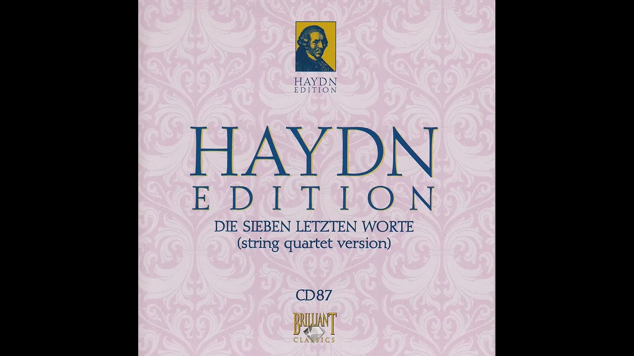 Haydn Edition - Joseph Haydn, Die Sieben Letzten Worte (String
