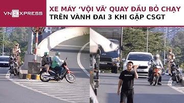 Tình trạng xe máy quay đầu bỏ chạy trên cao tốc Vành đai 3 | VnExpress