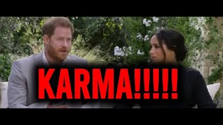 Is Karma Knocking at  Meghan's and Harry's Door?