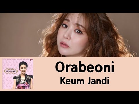 Keum Jandi(금잔디) - Orabeoni(오라버니) (MV Lyrics Eng/가사/Karaoke)