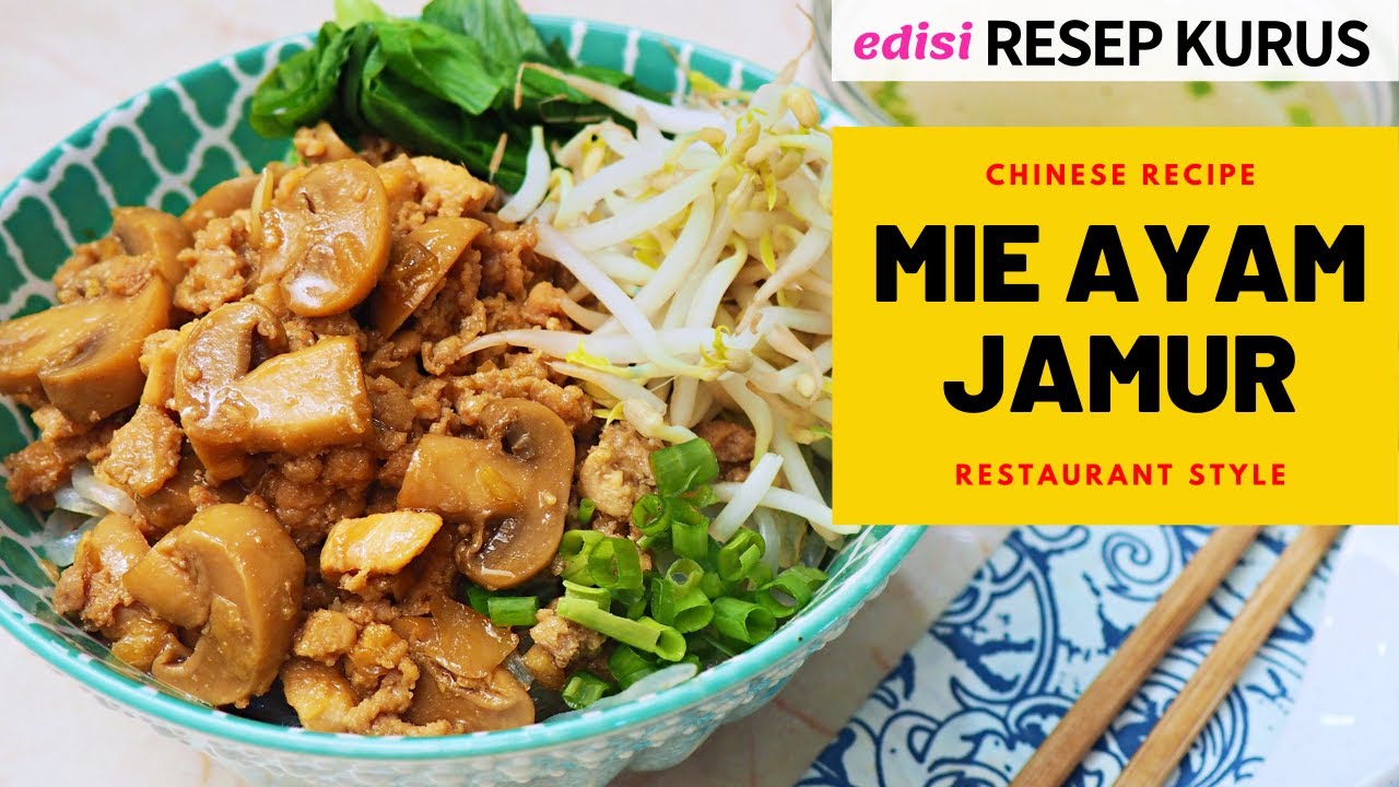 RESEP MIE AYAM JAMUR TERENAK! GURIH, SEDAP, MANTAP. RESEP CHINESE ASLI