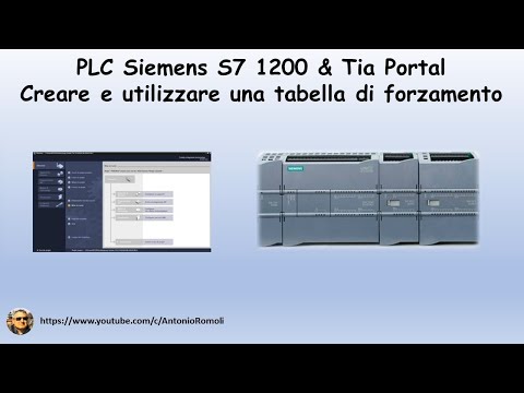 Tia Portal  creare e utilizzare una tabella di forzamento PLC Siemens S7 1200  (Video 20)