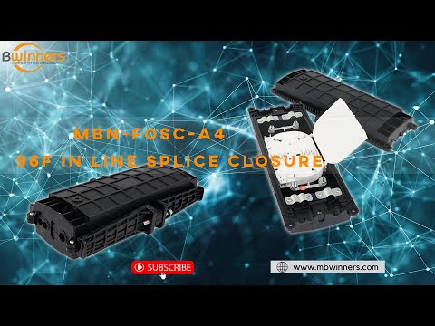 MBN-FOSC-A4 96F In Line Splice Closure video cover