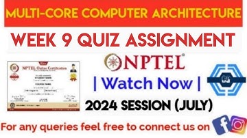 Multi-Core Computer Architecture NPTEL | Week 9 Assignment Solution 2024 | NPTEL 2024 | July 2024 |