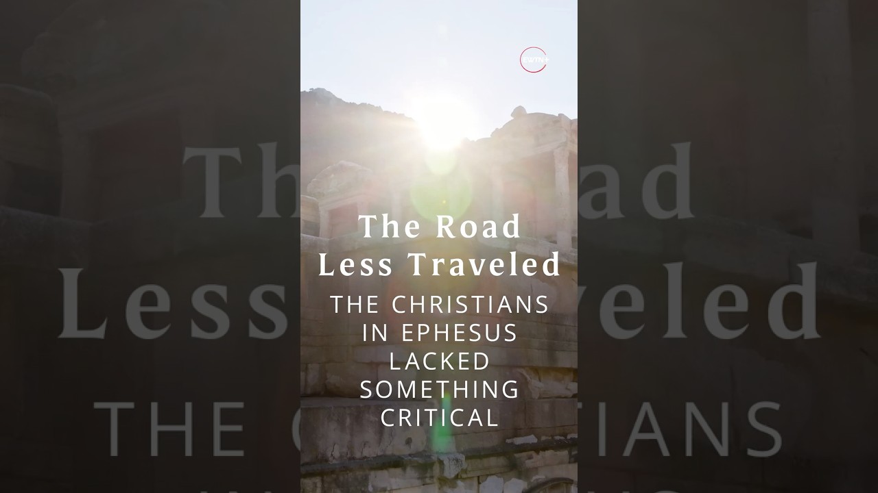 The Christians In Ephesus Lacked Something Critical