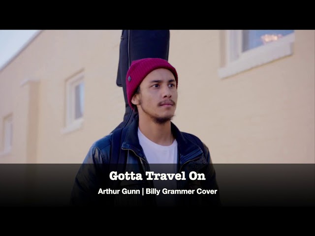 Arthur Gunn - Gotta Travel On (Audio) | Billy Grammer Cover class=