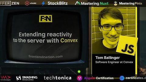 Frontend Nation 2024: Tom Ballinger - Extending reactivity to the server with Convex