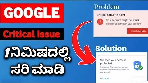how to solve critical security alert google kannada free fire Google account hack recovery step