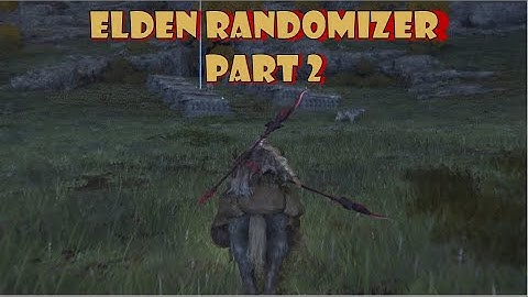 Collection Tour [Elden Ring Randomizer Part 2... again]