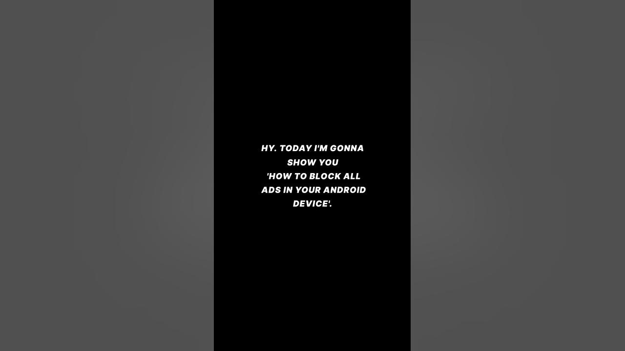 how-to-block-all-ads-in-android-phone-tech-1-youtube