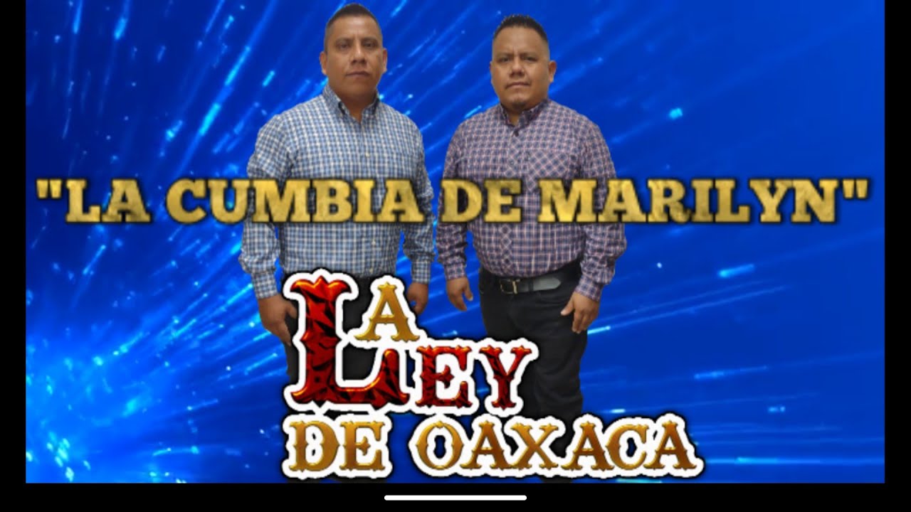 #11LA_CUMBIA_DE_MARILYN LA LEY DE OAXACA ESTILO TAMBORAZOS EN VIVO 2022
