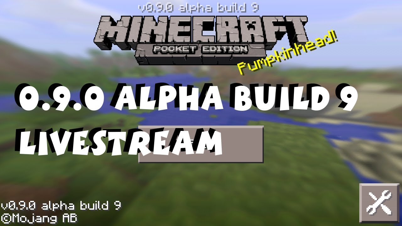 Minecraft Pocket Edition 0 9 0 Alpha Build 9 Livestream (Day 1) - YouTube