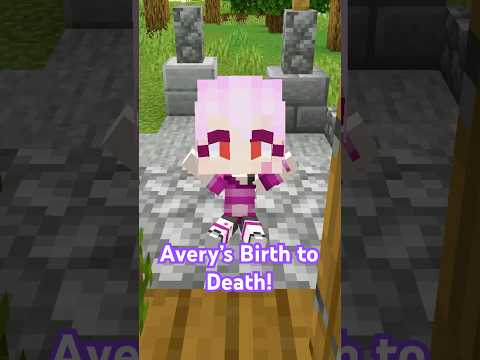 من ولادة أفيري إلى الموت في ماين كرافت