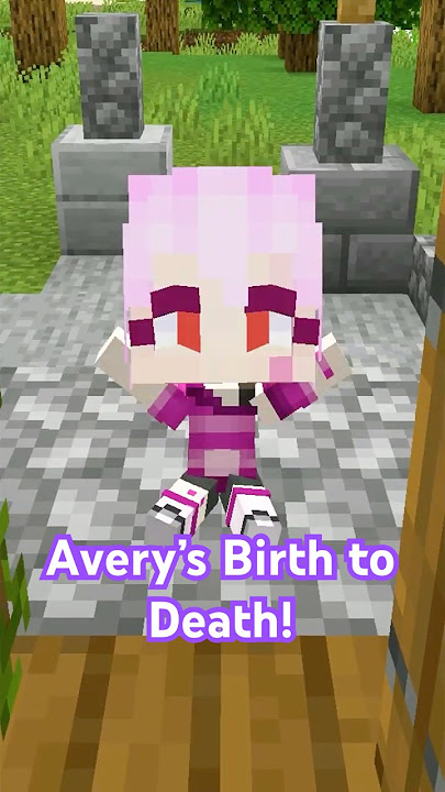 Avery's BIRTH to DEATH in Minecraft!