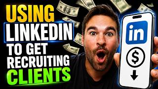 How To Use Linkedin To Find High Paying Recruiting Clients