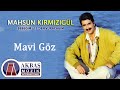 Mahsun K脹rm脹z脹g端l Mavi G旦z Mahsun K脹rm脹z脹g端l Mavi G旦z