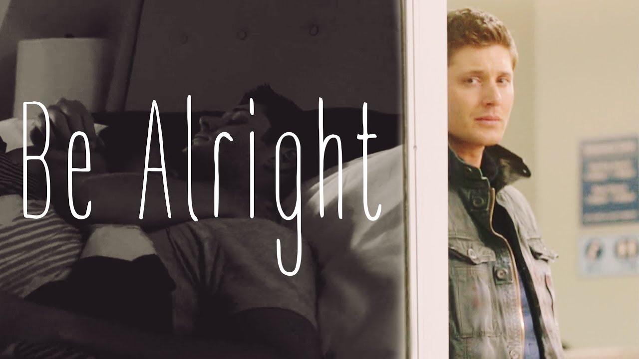 Dean x Lisa | Be Alright