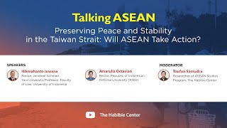 Membahas Asean Tentang Menjaga Perdamaian Dan Stabilitas Di Selat Taiwan