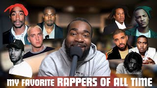 MY TEN FAVORITE RAPPERS OF ALL TIME